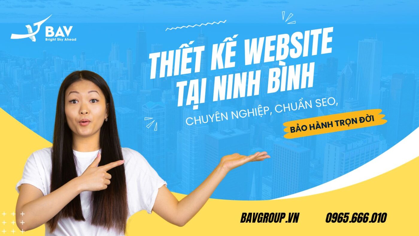 BAV Ninh Bình – Cung cấp giải pháp marketing tổng thể