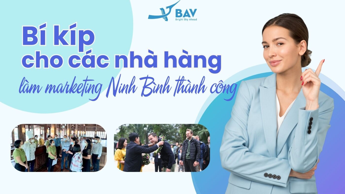 BAV Ninh Bình – Cung cấp giải pháp marketing tổng thể