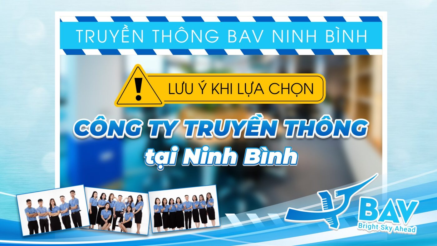 BAV Ninh Bình – Cung cấp giải pháp marketing tổng thể