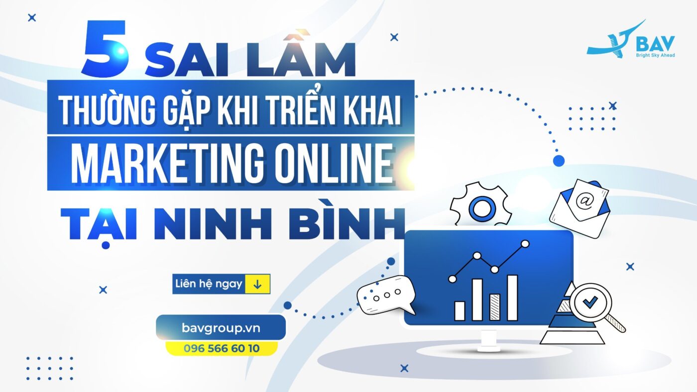 BAV Ninh Bình – Cung cấp giải pháp marketing tổng thể