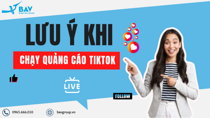 Lưu ý khi chạy quảng cáo Tiktok